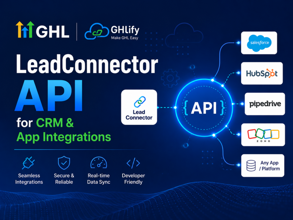 GHL LeadConnector API for CRM & App Integrations